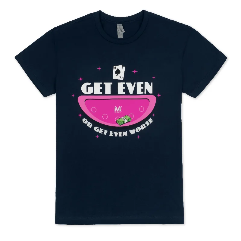 Fresh Fashion Discounts Women's Get Even or Get Even Worse T-Shirt