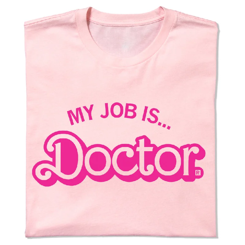 Playful Fashion Offers My Job is Doctor