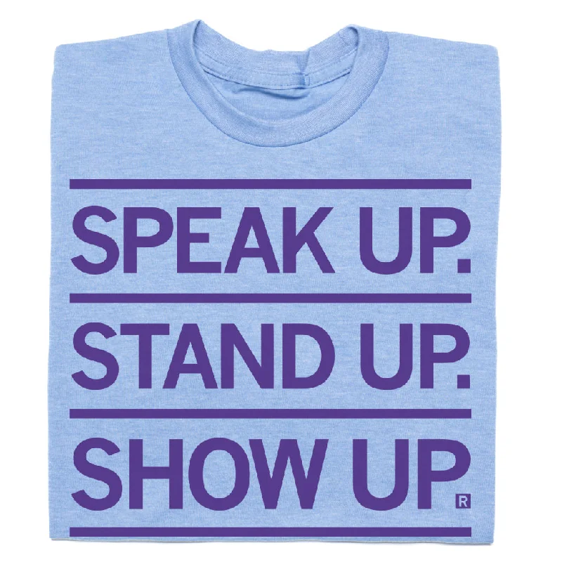 Women's Professional Clothes Speak Up Stand Up Show Up