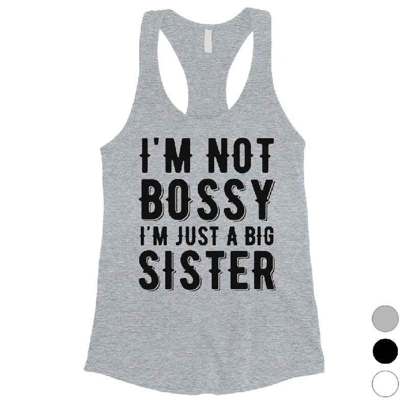 Women's Festive Attire Not Bossy Big Sister Womens Tank Top For Sisters Birthday Gifts