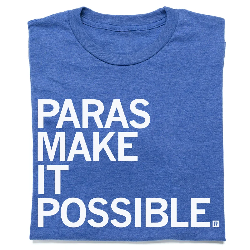 Inspired By You, Designed For You Paras Make It Possible