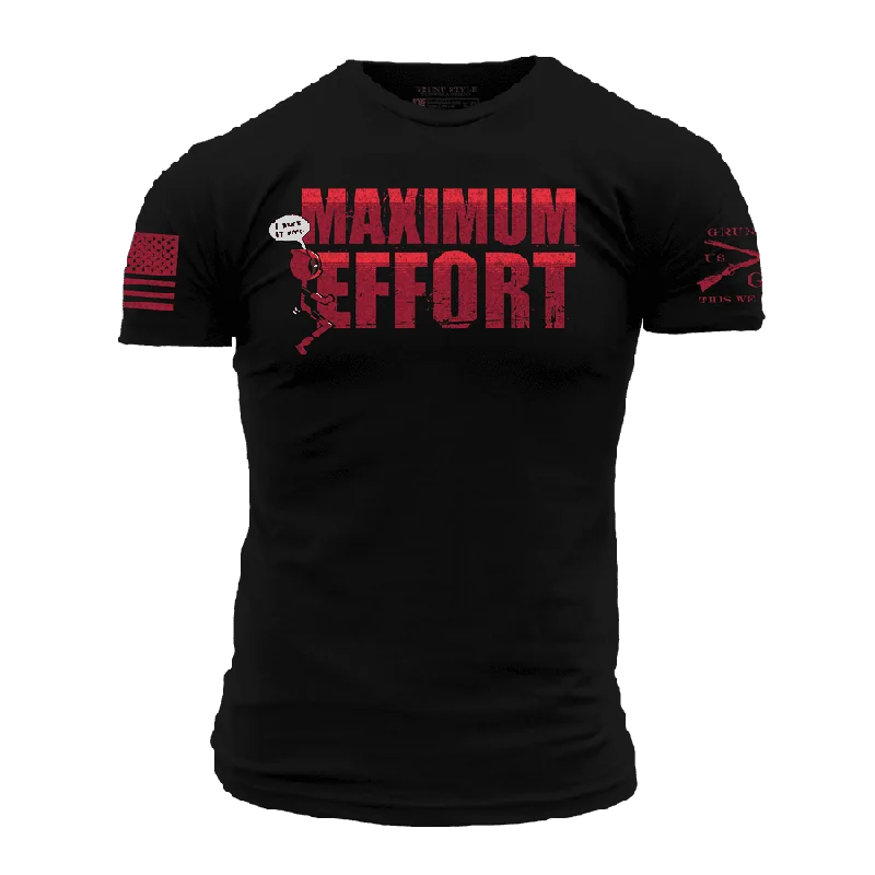 Browse Our Top Products Maximum Effort T-Shirt - Black