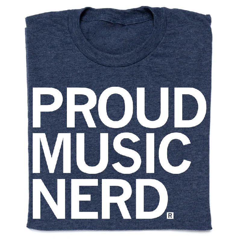 Women's Trendy Apparel Proud Music Nerd