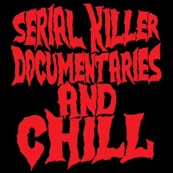 Stay Ahead In Style 'Serial Killer Documentaries' Shirt