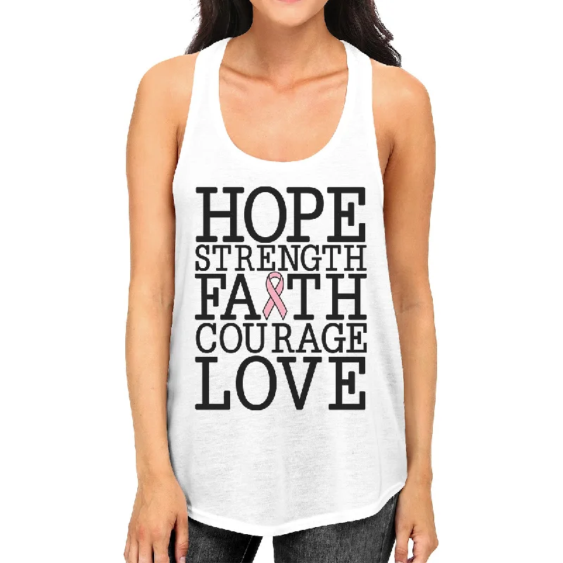 Affordable Women's Clothing Hope Strength Faith Courage Love Breast Cancer Womens White Tank Top