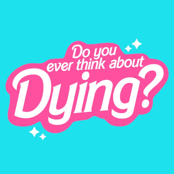 New Styles Just In 'Think About Dying' Shirt