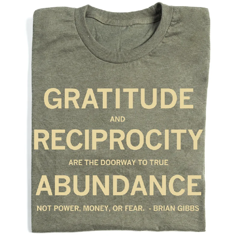 Women's Apparel And Garments Gratitude and Reciprocity Brian Gibbs Quote