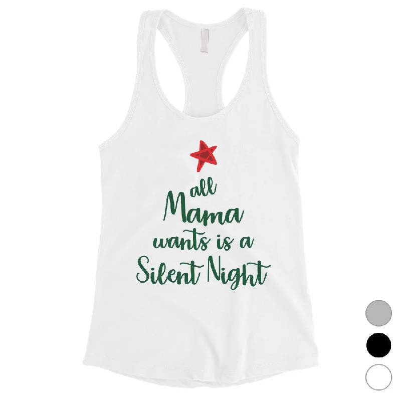 Women's Evening Apparel Mama Wants Silent Night Womens Tank Top