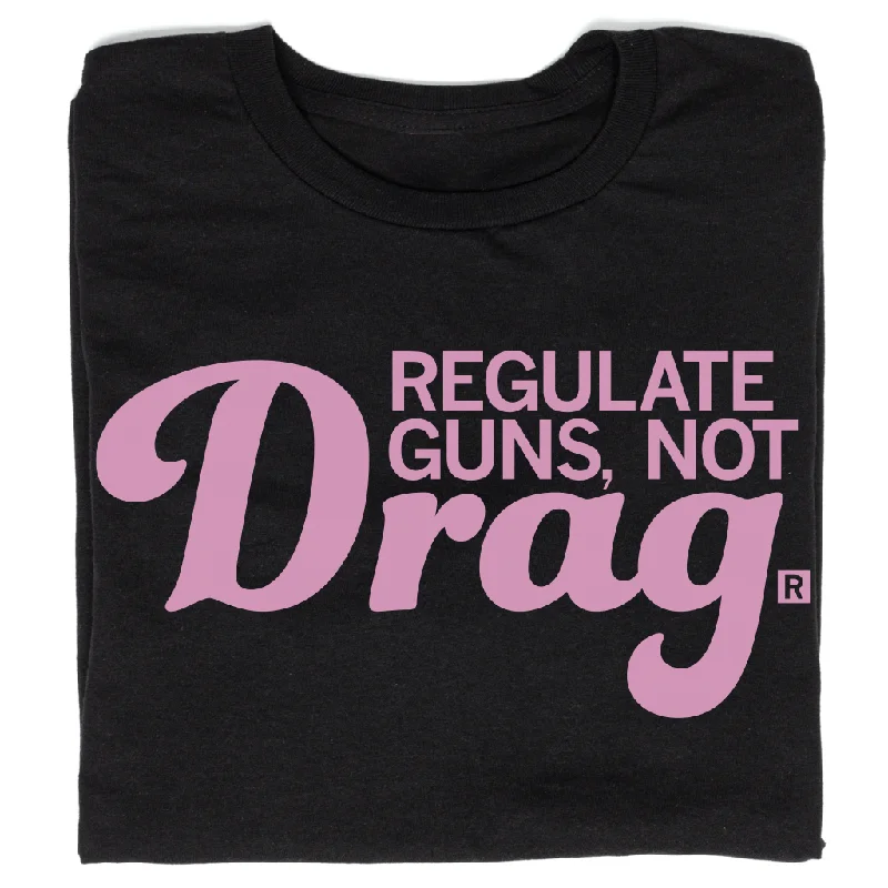 Sophisticated Style Offers Regulate Guns Not Drag